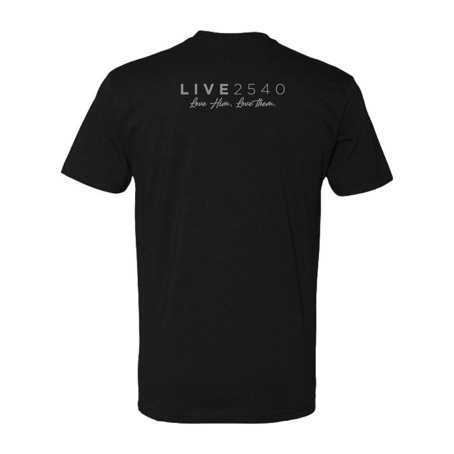 Next Level material black t-shirt with a grey logo that says LIVE2540, and cursive underneath that reads 